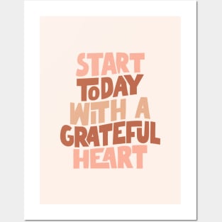 Start Today With a Grateful Heart Posters and Art